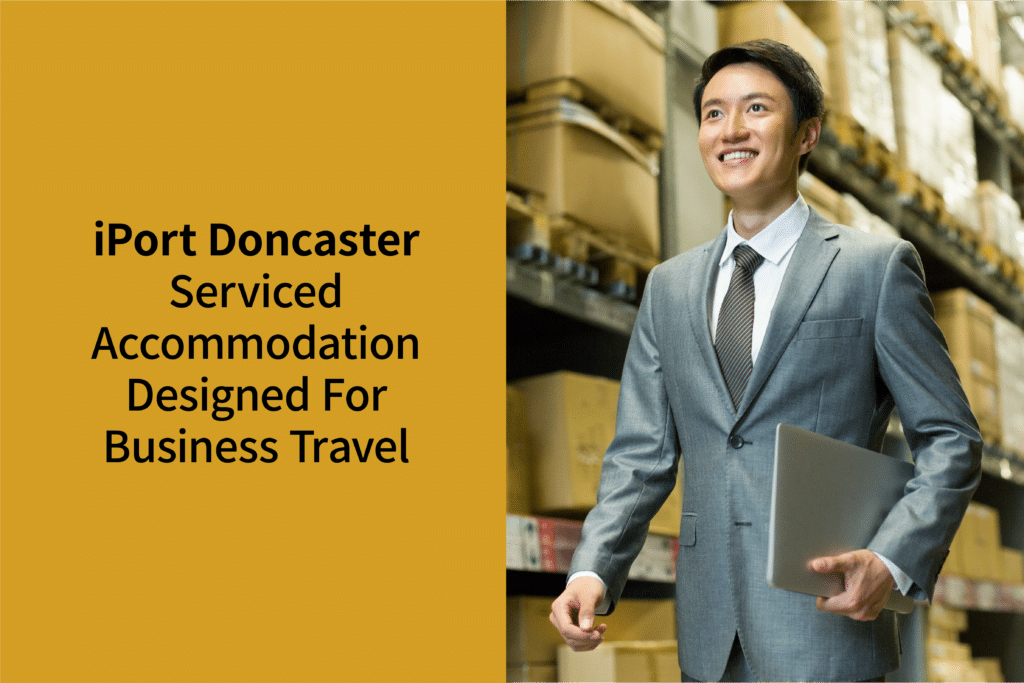 iPort Doncaster - Serviced Accommodation Designed For Business Travel | Coppergate Serviced Accommodation