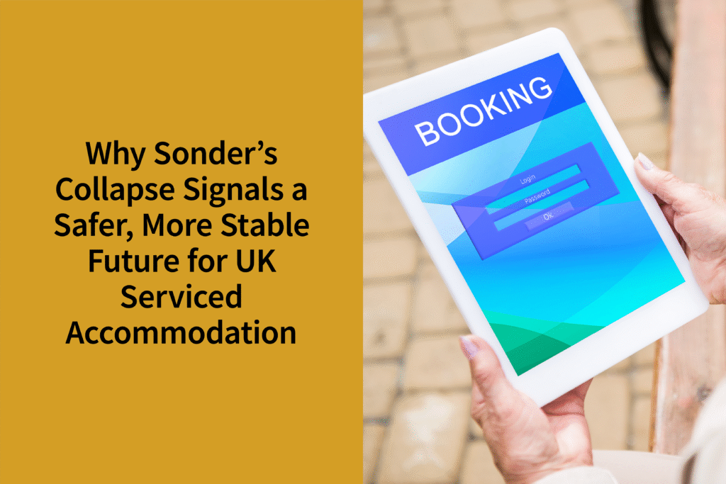 Why Sonder’s Collapse Signals a Safer, More Stable Future for UK Serviced Accommodation | Coppergate Serviced Accommodation